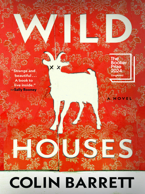 Title details for Wild Houses by Colin Barrett - Available